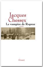 ebook cover of Le vampire de Ropraz, by Jacques Chessex