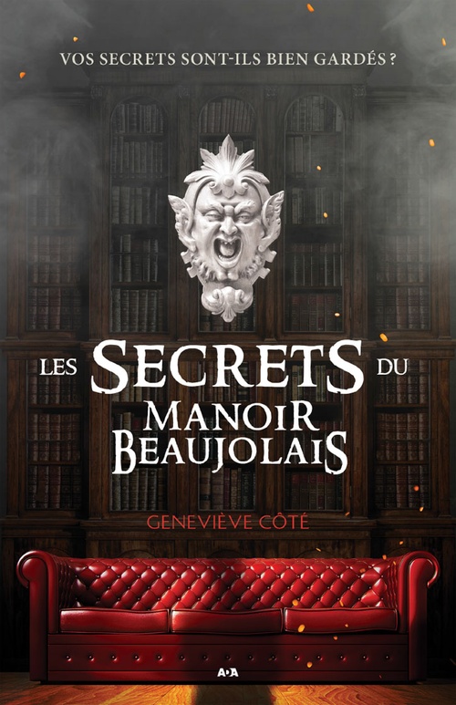 Couverture ebook de Les secrets du Manoir Beaujolais, de Geneviève Côté