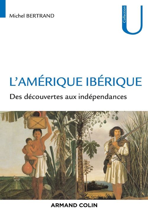 Couverture ebook de L'Amérique ibérique, de Michel Bertrand