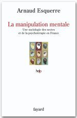 ebook cover of La manipulation mentale, by Arnaud Esquerre