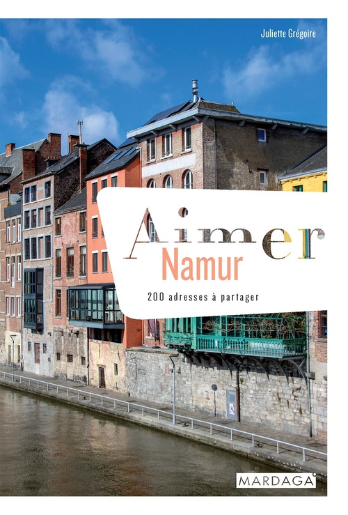 ebook cover of Aimer Namur, by Juliette Grégoire