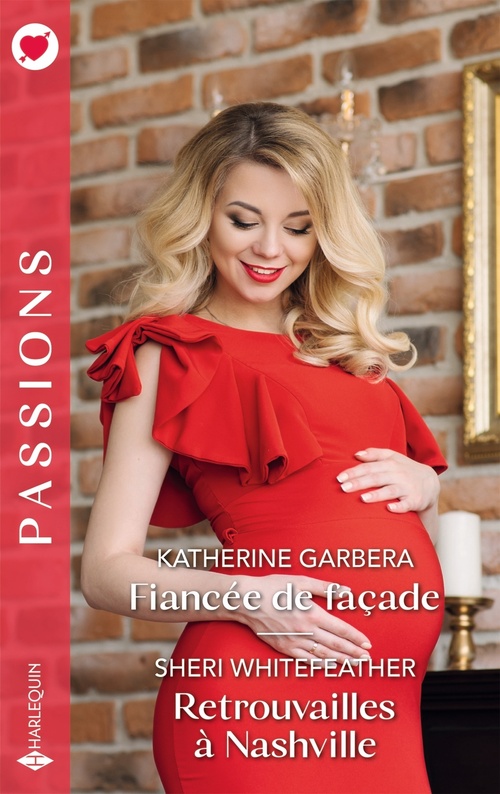ebook cover of Fiancée de façade - Retrouvailles à Nashville, by Katherine Garbera, Sheri Whitefeather