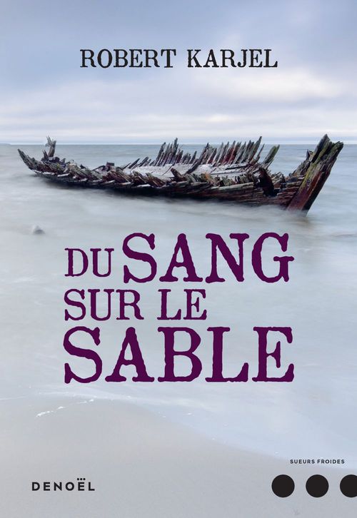Couverture ebook de Du sang sur le sable, de Robert Karjel, Lucas Messmer