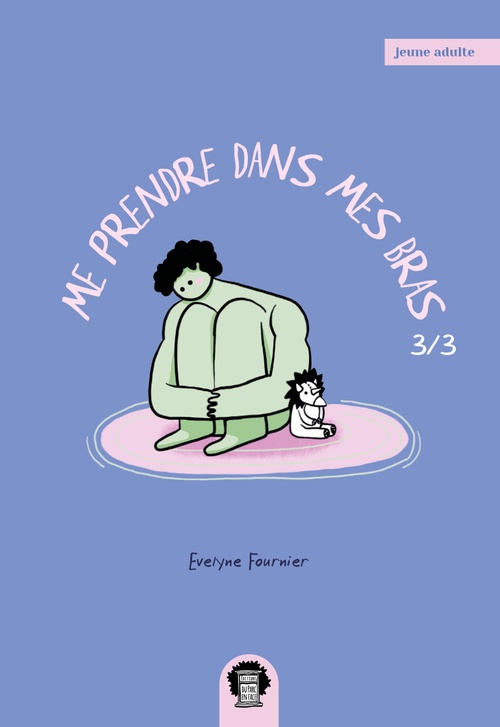ebook cover of Me prendre dans mes bras - Tome 3, by Evelyne Fournier