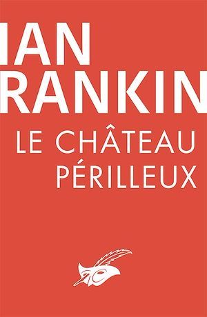 Couverture ebook de Le Château périlleux, de Ian Rankin