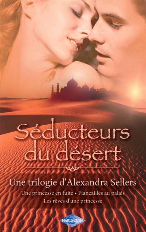 Couverture ebook de Séducteurs du désert (Harlequin), de Alexandra Sellers