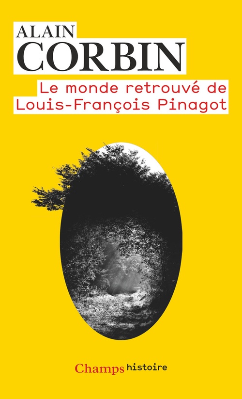 Couverture ebook de Le monde retrouvé de Louis-François Pinagot, de Alain Corbin