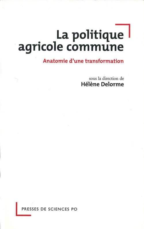 Couverture ebook de La politique agricole commune, de Hélène Delorme