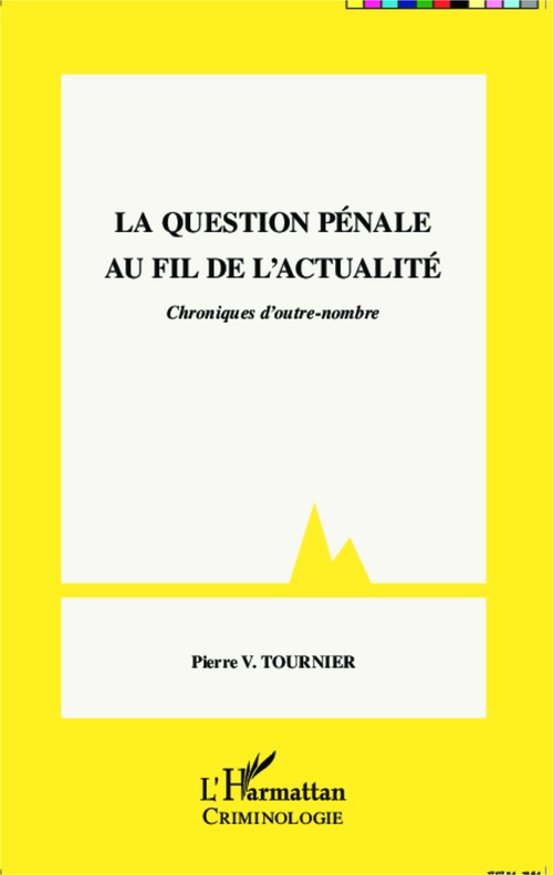 ebook cover of La question pénale au fil de l'actualité, by Pierre v. Tournier