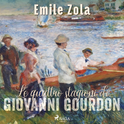 Couverture audiobook de Le quattro stagioni di Giovanni Gourdon, de Emile Zola