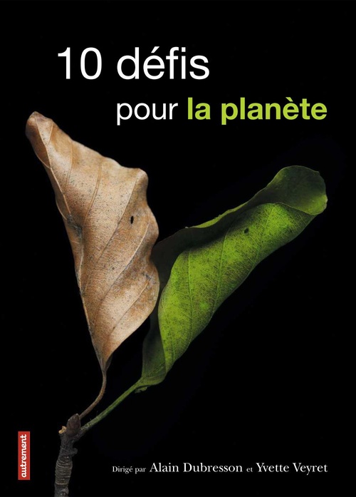 ebook cover of 10 défis pour la planète, by Collectif, Alain Dubresson, Yvette Veyret