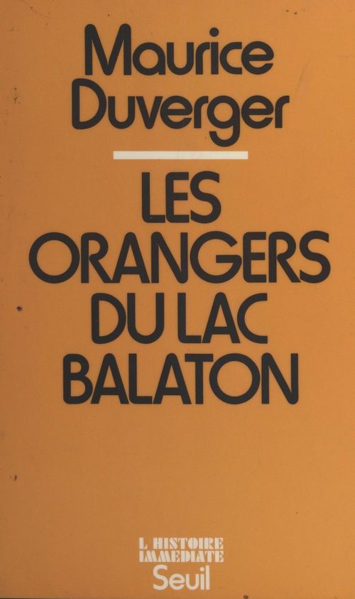 Couverture ebook de Les orangers du lac Balaton, de Maurice Duverger