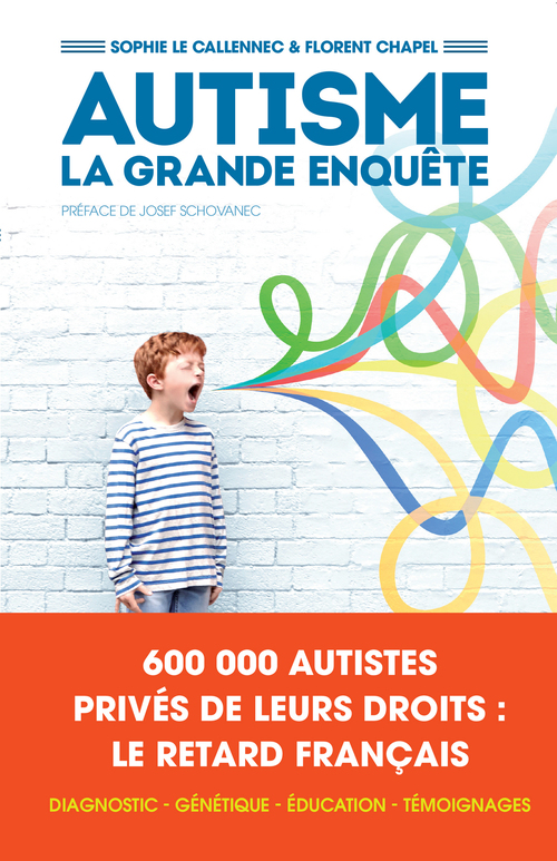 ebook cover of Autisme, la grande enquête, by Florent Chapel, Florent le Callenec