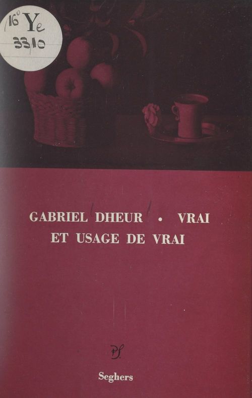 Couverture ebook de Vrai et usage de vrai, de Gabriel Dheur