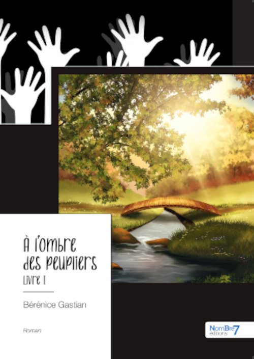 Couverture ebook de A l'ombre des peupliers - Livre 1, de Bérénice Gastian