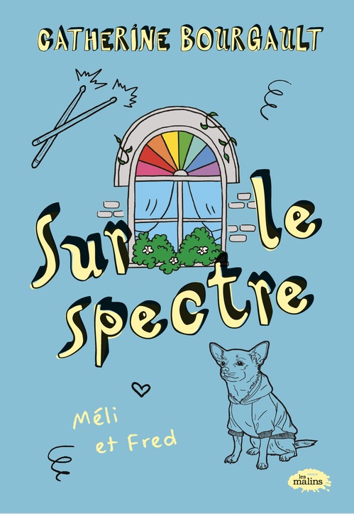 ebook cover of Sur le spectre, tome 2 - Méli et Fred, by Catherine Bourgault