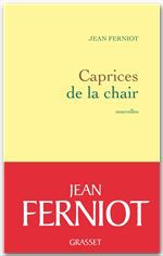 Couverture ebook de Caprices de la chair, de Jean Ferniot
