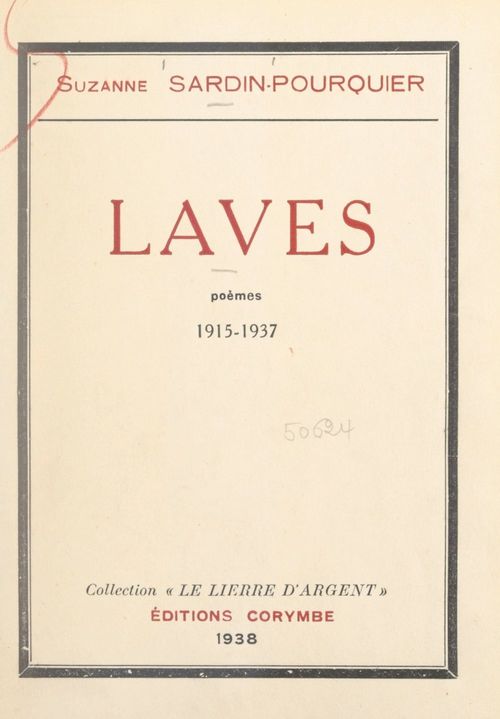 ebook cover of Laves, 1915-1937, by Suzanne Sardin-Pourquier