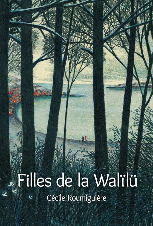 Couverture ebook de Filles de la Walïlü, de Joanna Concejo, Cécile Roumiguière