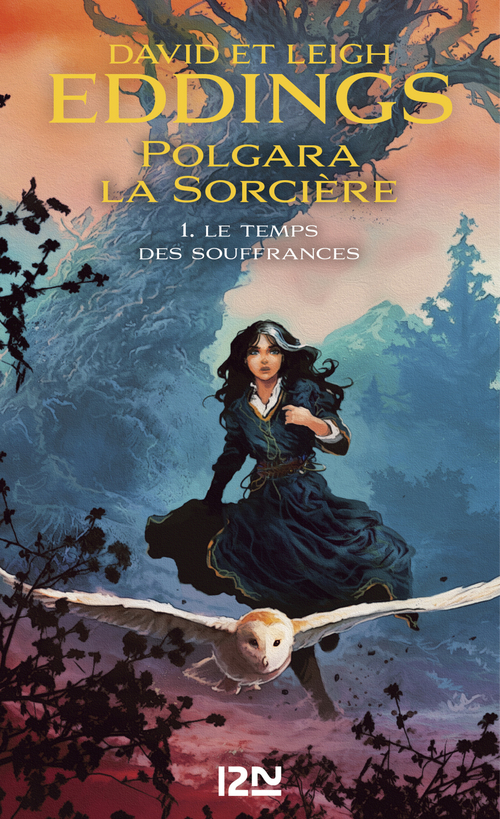 Couverture ebook de Polgara la Sorcière - tome 1 Le temps des souffrances, de David Eddings, Leigh Eddings
