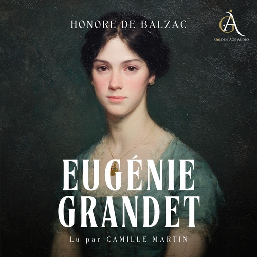Couverture audiobook de Eugénie Grandet - Livre Audio, de Honoré de Balzac, Livres audio en français