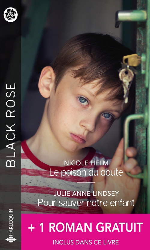 ebook cover of Le poison du doute - Pour sauver notre enfant + 1 roman gratuit, by Julie Anne lindsey, Nicole Helm, Cassie Miles