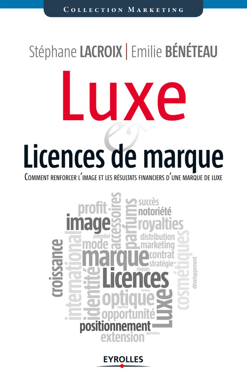 ebook cover of Luxe et licences de marques, by Emilie Bénéteau, Stéphane Lacroix