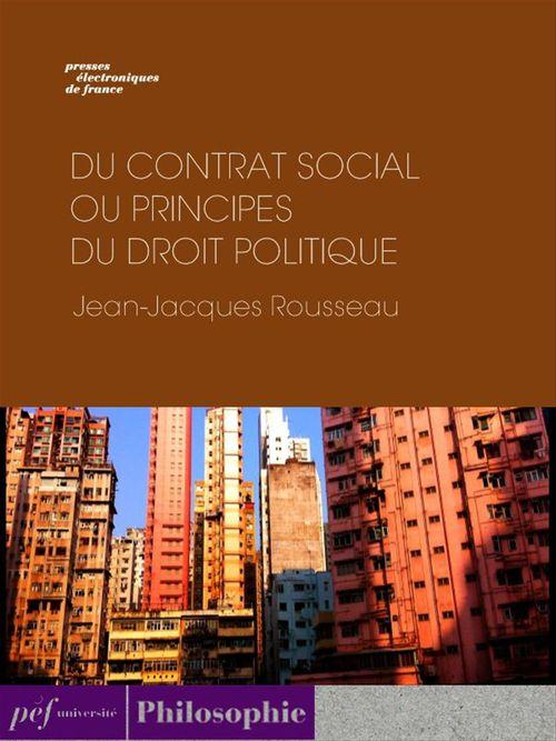 Couverture ebook de Du contrat social ou Principes du droit politique, de Jean-Jacques Rousseau