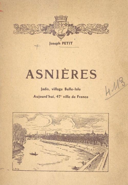 Couverture ebook de Asnières, jadis village Belle-Isle, aujourd'hui, 47e ville de France, de Joseph Petit