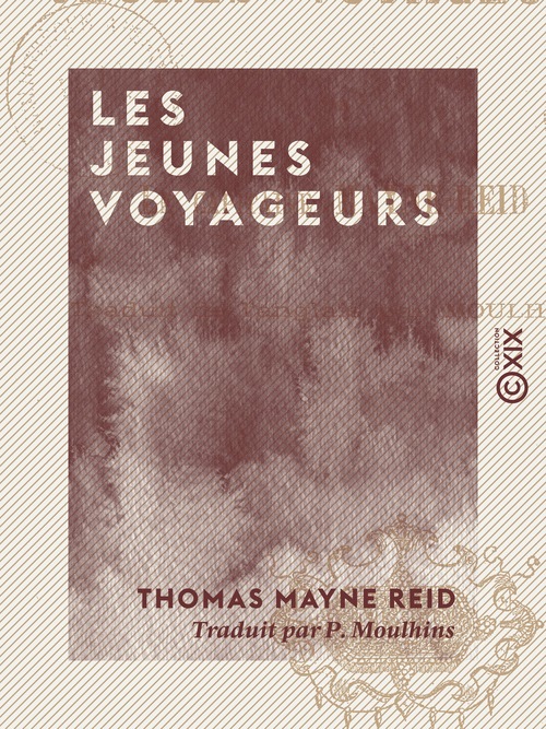 Couverture ebook de Les Jeunes Voyageurs, de Thomas Mayne Reid