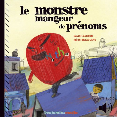 ebook cover of Le monstre mangeur de prénoms, by Julien Billaudeau, David Cavillon