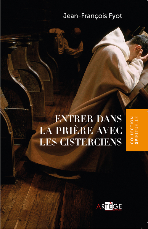 Couverture ebook de Entrer dans la prière avec les Cisterciens, de Jean-François Fyot