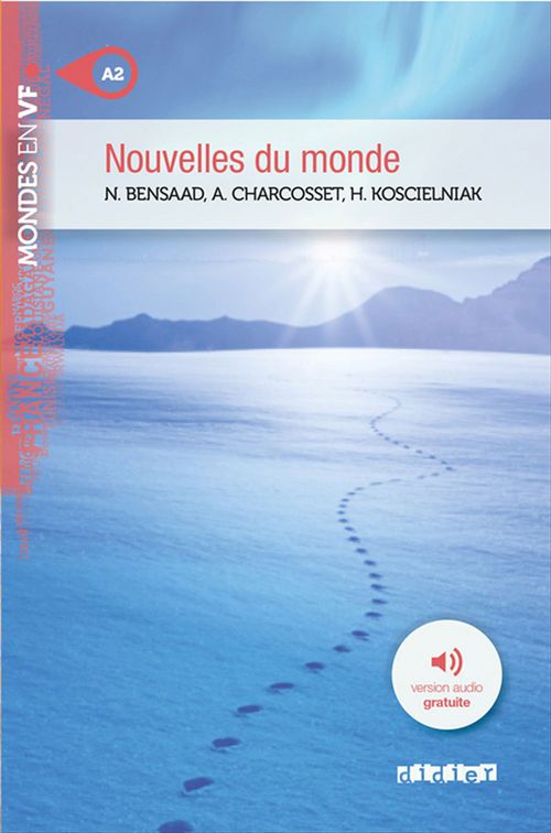 Couverture ebook de Mondes en VF - Nouvelles du monde - Niv. A2 - Ebook, de Noura Bensaad, Amélie Charcosset, Hélène Koscielniak