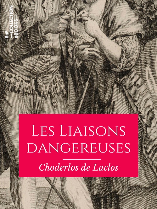 ebook cover of Les Liaisons dangereuses, by Pierre Choderlos de Laclos