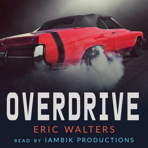 audiobook cover of Overdrive, by Eric Walters