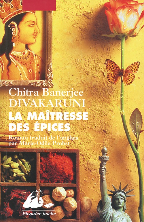 ebook cover of La Maîtresse des épices, by Chitra-Banerjee Divakaruni, Marie-Odile Probst