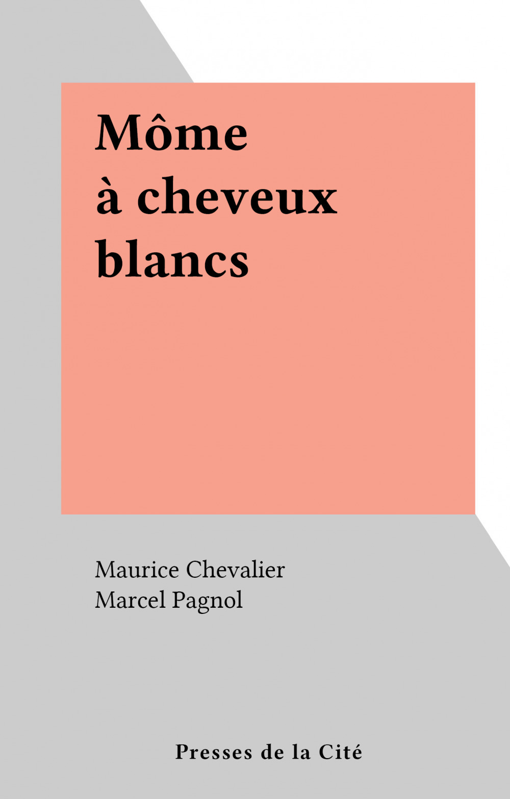 ebook cover of Môme à cheveux blancs, by Maurice Chevalier