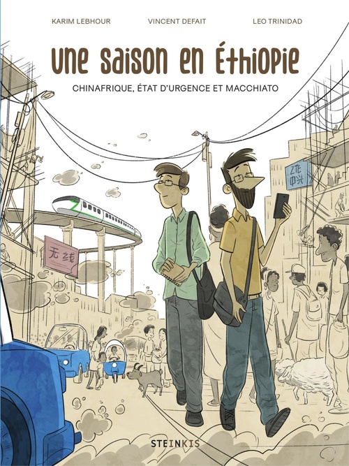 ebook cover of Une saison en Ethiopie - Chinafrique, répressionet macchiato, by Vincent Defait, Karim Lebhour, Léo Trinidad