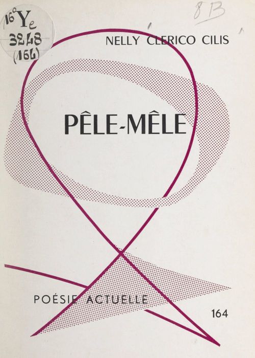 Couverture ebook de Pêle-mêle, de Nelly Clerico Cilis