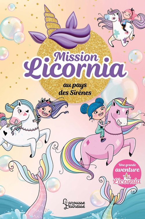 ebook cover of Mission Licornia au pays des Sirènes, by Ana Punset