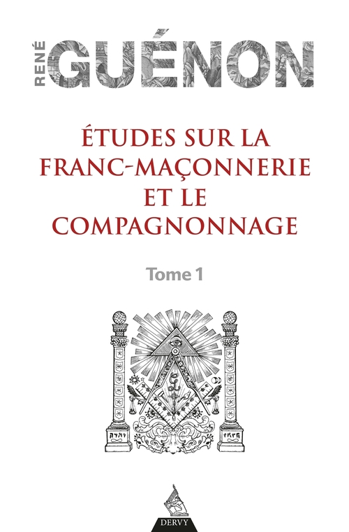 Couverture ebook de Études sur la franc-maconnerie et le compagnonnage, tome 1, de René Guénon