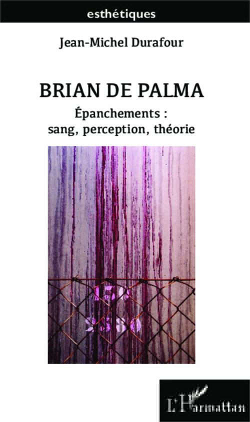 Couverture ebook de Brian De Palma, de Jean-Michel Durafour