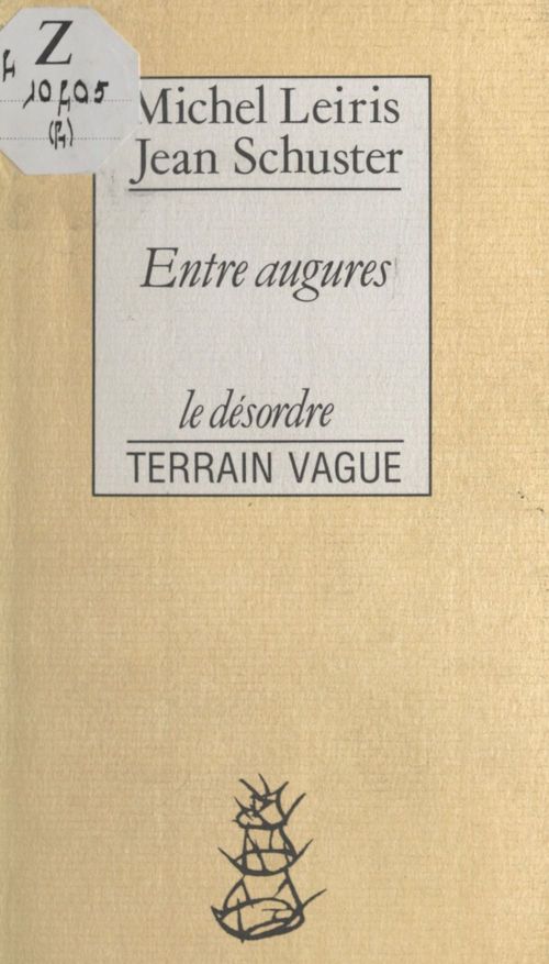 ebook cover of Entre augures, by Jean Schuster, Michel Leiris