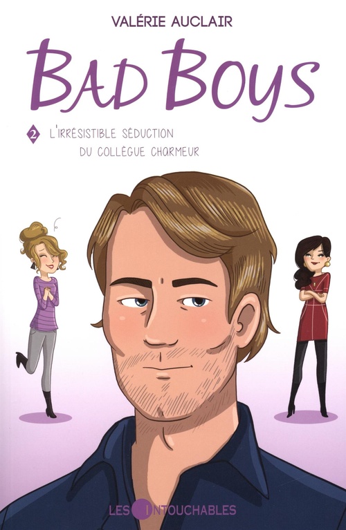 Couverture ebook de Bad Boys 02 : L'irrésistible séduction du collègue charmeur, de Valérie Auclair