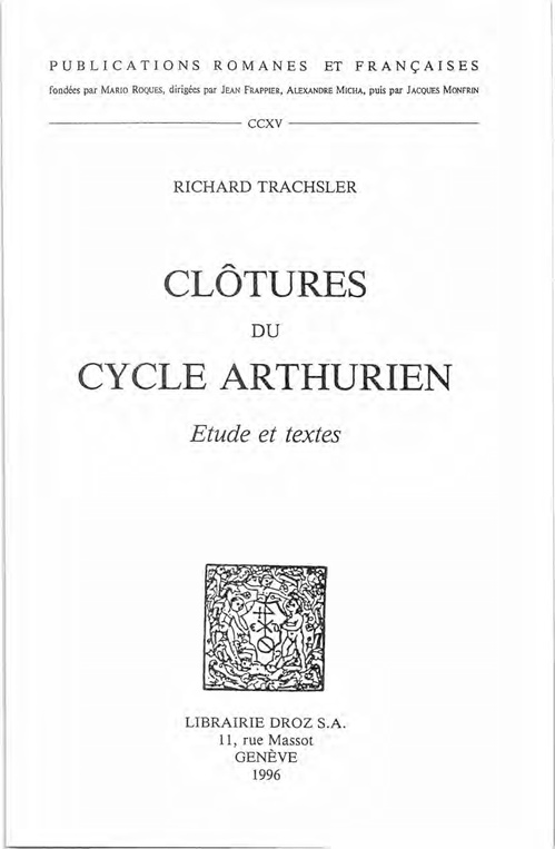 ebook cover of Clôtures du Cycle Arthurien : étude et textes, by Richard Trachsler