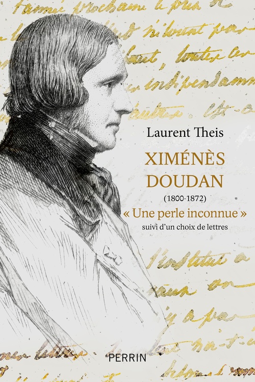 Couverture ebook de Ximénès Doudan (1800-1872), « Une perle inconnue » - suivi d'un choix de lettres, de Laurent Theis