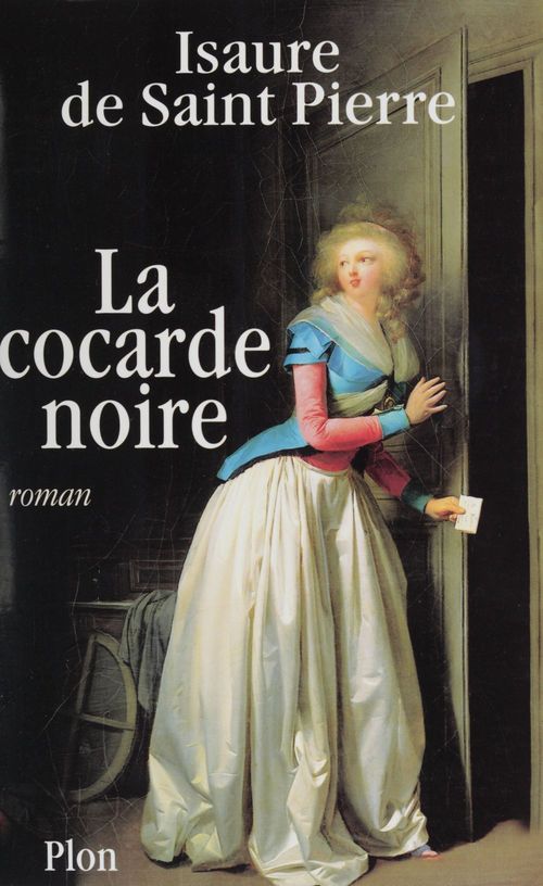 Couverture ebook de La Cocarde noire, de Isaure de Saint-pierre