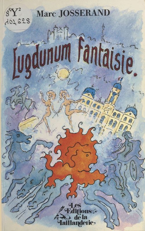Couverture ebook de Lugdunum fantaisie, de Marc Josserand