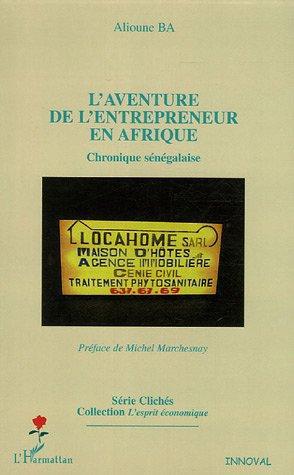 ebook cover of L'aventure de l'entrepreneur en Afrique, by Alioune Ba