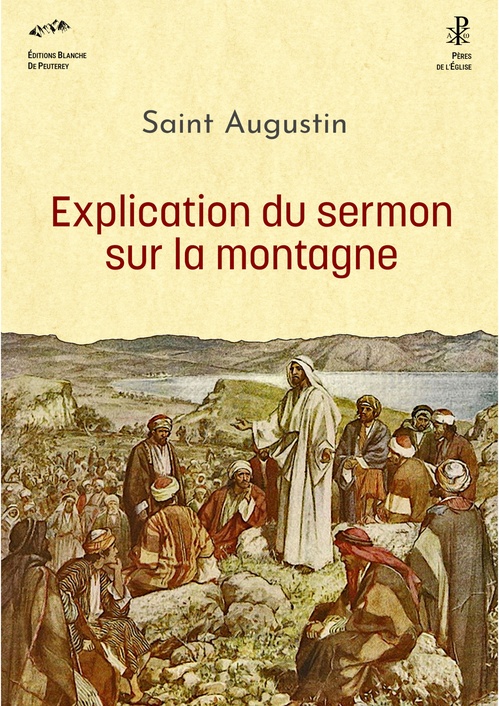 Couverture ebook de Explication du sermon sur la montagne, de Abbe Devoille, Abbe Devoillle, Saint Augustin